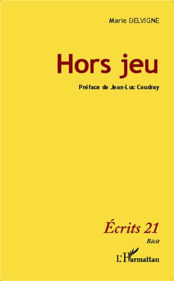 Couverture du livre « Hors jeu » de Marie Del Vigne aux éditions L'harmattan