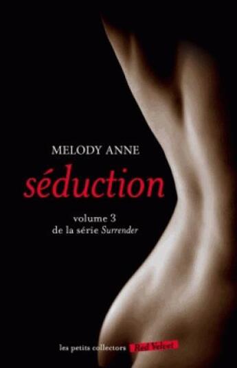 Couverture du livre « Surrender t.3 ; séduction » de Anne Melody aux éditions Marabout