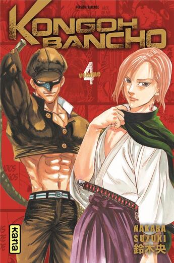 Couverture du livre « Kongoh bancho Tome 4 » de Nakaba Suzuki aux éditions Kana