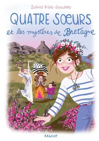 Couverture du livre « Quatre soeurs et les mystères de Bretagne » de Sophie Rigal-Goulard aux éditions Rageot