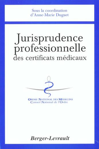 Couverture du livre « Jurisprudence des certificats medicaux » de Duguet Am aux éditions Berger-levrault