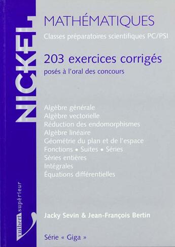 Couverture du livre « Mathematiques 203 Exercices Corriges » de Jacky Sevin et Jean-Francois Bertin aux éditions Vuibert