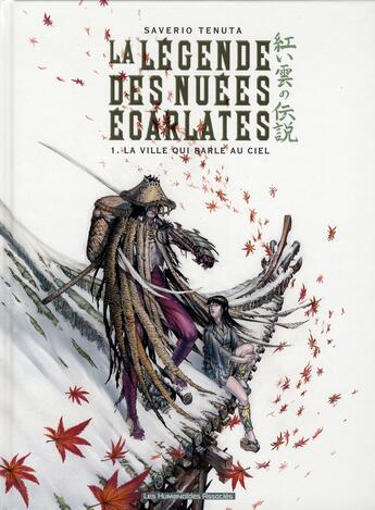 Couverture du livre « La légende des nuées écarlates t.1 : la ville qui parle au ciel » de Saverio Tenuta aux éditions Humanoides Associes