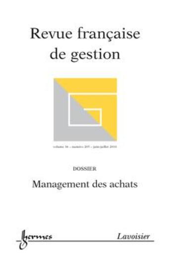 Couverture du livre « Management des achats (revue francaise de gestion volume 36 n. 205 - juin-juillet 2010) » de  aux éditions Hermes Science Publications