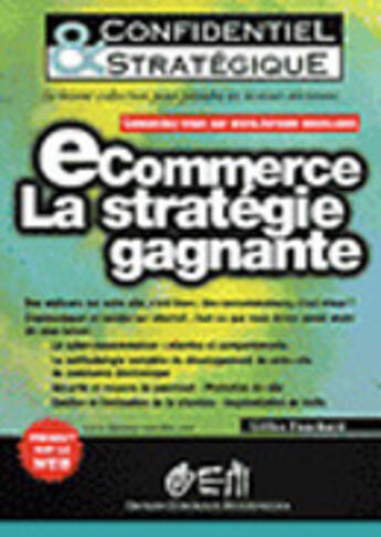 Couverture du livre « Le Commerce ; Creer Un Site Web Gagnant » de Gilles Fouchard aux éditions Eyrolles