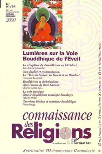 Couverture du livre « LUMIÈRES SUR LA VOIE BOUDDHIQUE DE L'ÉVEIL (N°61-64) » de  aux éditions L'harmattan