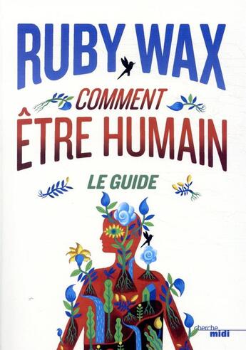 Couverture du livre « Comment être humain : le guide » de Ruby Wax aux éditions Cherche Midi