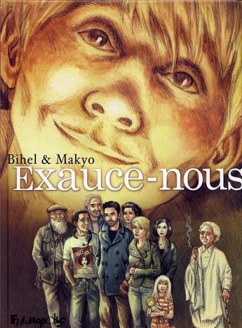 Couverture du livre « Exauce-nous » de Makyo et Bihel et Tolda aux éditions Futuropolis