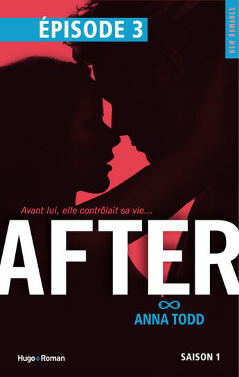 Couverture du livre « After Saison 1 Episode 3 » de Anna Todd aux éditions Hugo