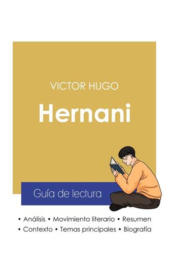 Couverture du livre « Guía de lectura hernani de Victor Hugo (análisis literario de referencia y resumen completo) » de  aux éditions Paideia Educacion