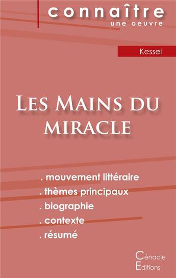 Couverture du livre « Fiche de lecture les mains du miracle de Joseph Kessel (analyse littéraire de référence et résumé complet) » de Joseph Kessel aux éditions Editions Du Cenacle