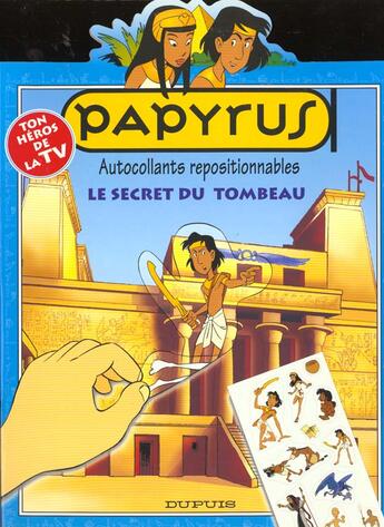 Couverture du livre « Papyrus Diaporama T.1 ; Le Secret De La Tombe » de De Gieter aux éditions Dupuis