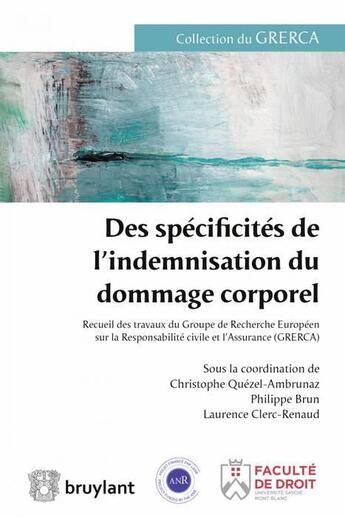 Couverture du livre « Des spécificités de l'indemnisation du dommage corporel » de  aux éditions Bruylant