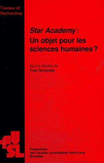 Couverture du livre « Star academy : un objet pour les sciences humaines ? » de  aux éditions Pu De Saint Louis