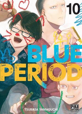 Couverture du livre « Blue period Tome 10 » de Tsubasa Yamaguchi aux éditions Pika