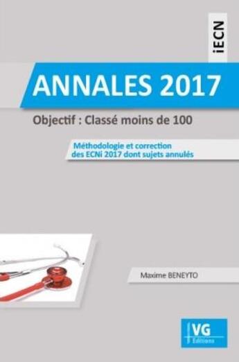 Couverture du livre « ANNALES 2017 I ECN » de Maxime Beneyto aux éditions Vernazobres Grego