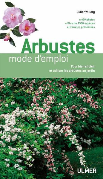 Couverture du livre « Arbustes ; mode d'emploi » de Didier Willery aux éditions Eugen Ulmer