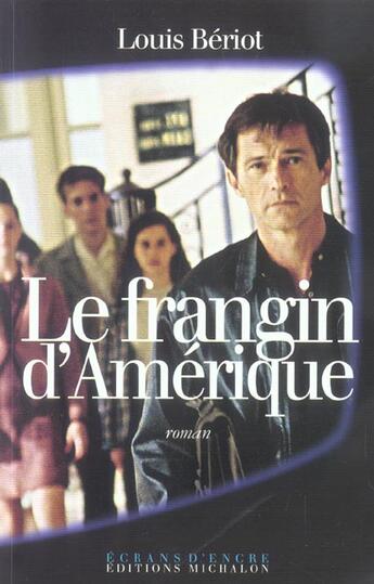 Couverture du livre « Le frangin d'amerique » de Louis Beriot aux éditions Michalon