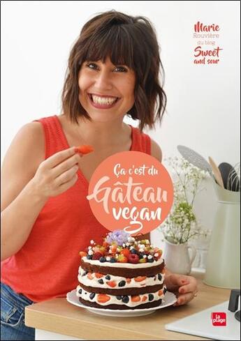 Couverture du livre « Ça c'est du gâteau vegan » de Marie-France Rouviere aux éditions La Plage