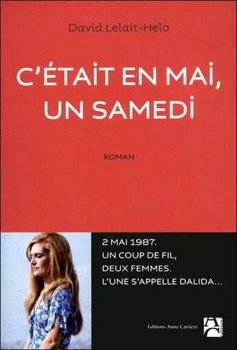 Couverture du livre « C'était en mai, un samedi » de David Lelait-Helo aux éditions Anne Carriere