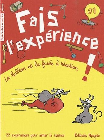 Couverture du livre « Le ballon et la fusée à réaction » de  aux éditions Apogee