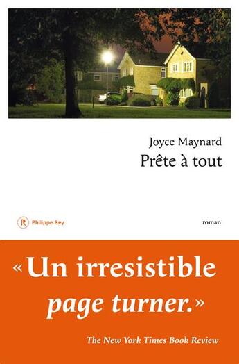 Couverture du livre « Prête à tout » de Joyce Maynard aux éditions Philippe Rey