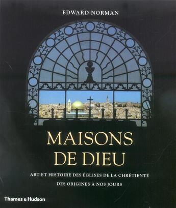 Couverture du livre « Maisons De Dieu (Les) » de Norman Edward aux éditions Thames And Hudson