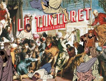 Couverture du livre « Le Tintoret » de Alberto Bonanni et Gianmarco Veronesi aux éditions Paquet