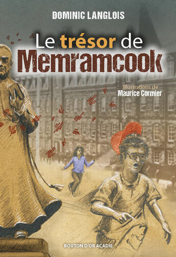 Couverture du livre « Le trésor de Memramcook » de Dominic Langlois aux éditions Bouton D'or