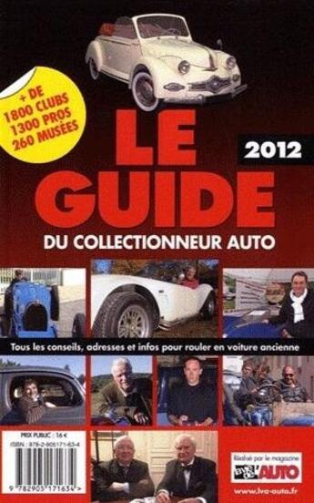 Couverture du livre « Le guide du collectionneur auto (édition 2012) » de  aux éditions Edifree Lva