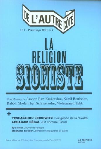 Couverture du livre « DE L'AUTRE COTE n.3 ; la religion sioniste » de  aux éditions Fabrique