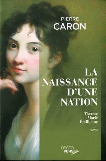 Couverture du livre « La naissance d'une nation » de Pierre Caron aux éditions Recto Verso