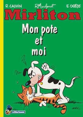 Couverture du livre « Mirliton t.2 ; mon pote et moi » de Cauvin aux éditions Flouzemaker