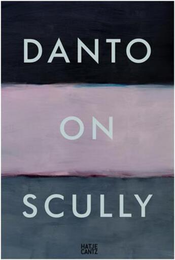 Couverture du livre « Danto on scully » de Danto Arthur C aux éditions Hatje Cantz