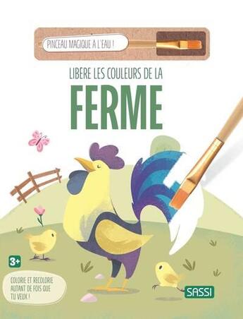 Couverture du livre « Libère les couleurs de la ferme » de Toad Creative Studio aux éditions Sassi