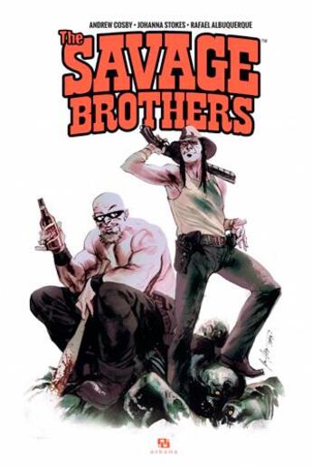 Couverture du livre « The savage brothers » de Rafael Albuquerque et Andrew Cosby et Johanna Stokes aux éditions Ankama