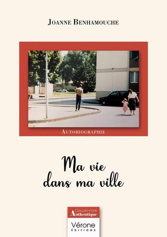 Couverture du livre « Ma vie dans ma ville » de Joanne Benhamouche aux éditions Verone