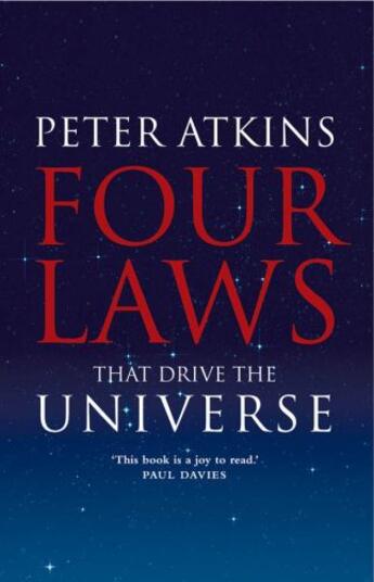 Couverture du livre « Four laws that drive the universe » de Peter Atkins aux éditions Editions Racine