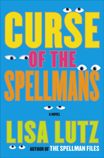 Couverture du livre « Curse of the Spellmans » de Lisa Lutz aux éditions Simon And Schuster Uk