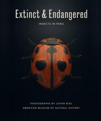 Couverture du livre « EXTINCT & ENDANGERED - INSECTS IN PERIL » de American Museum Of N aux éditions Abrams Uk