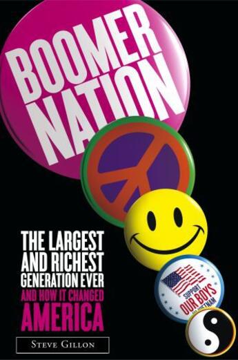 Couverture du livre « Boomer Nation » de Gillon Steve aux éditions Free Press