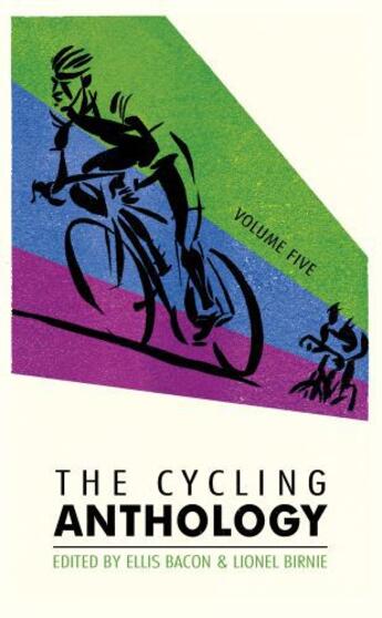 Couverture du livre « The Cycling Anthology: Volume Five » de Ellis Bacon aux éditions Random House Digital