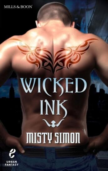 Couverture du livre « Wicked Ink (Urban Fantasy - Book 1) » de Simon Misty aux éditions Mills & Boon Series