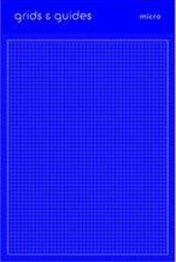 Couverture du livre « Grids & guides micro (blue) » de  aux éditions Princeton Architectural