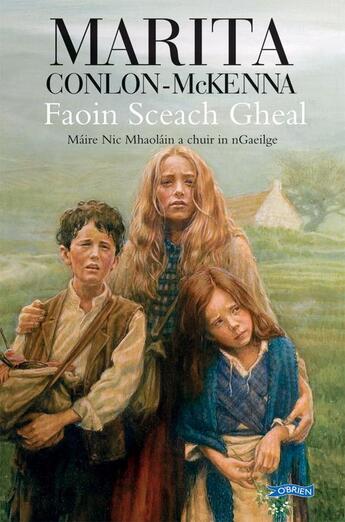 Couverture du livre « Faoin Sceach Gheal » de Conlon-Mckenna Marita aux éditions The O'brien Press Digital