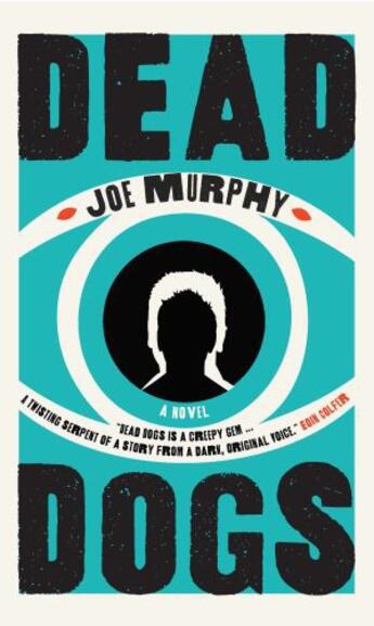 Couverture du livre « Dead Dogs » de Murphy Joe aux éditions Liberties Press