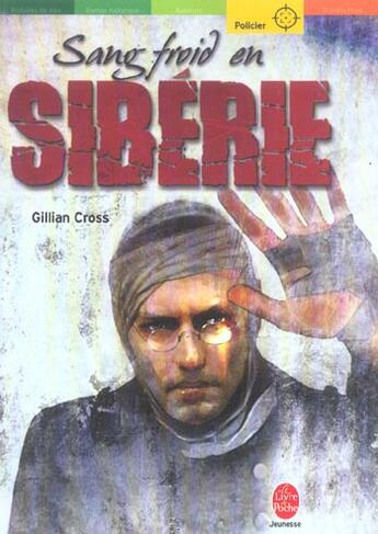 Couverture du livre « SANG FROID EN SIBERIE » de Cross-G aux éditions Le Livre De Poche Jeunesse