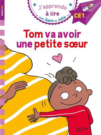 Couverture du livre « Sami et julie ce1 tom va avoir une petite soeur » de Therese Bonte aux éditions Hachette Education