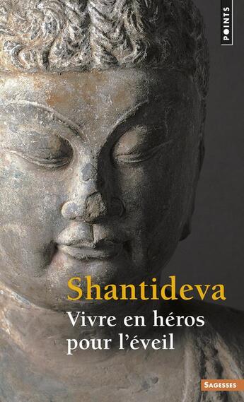 Couverture du livre « Vivre en héros pour l'éveil » de Santideva aux éditions Points