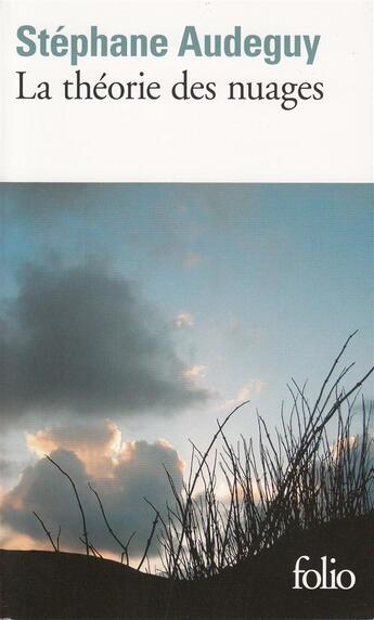 Couverture du livre « La théorie des nuages » de Stephane Audeguy aux éditions Folio